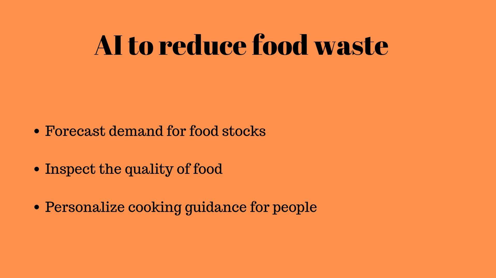 AI to reduce food waste